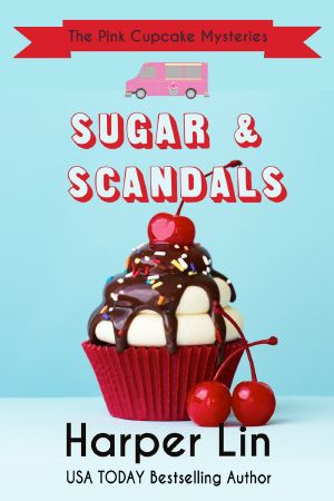 [The Pink Cupcake Mysteries 08] • Sugar and Scandals